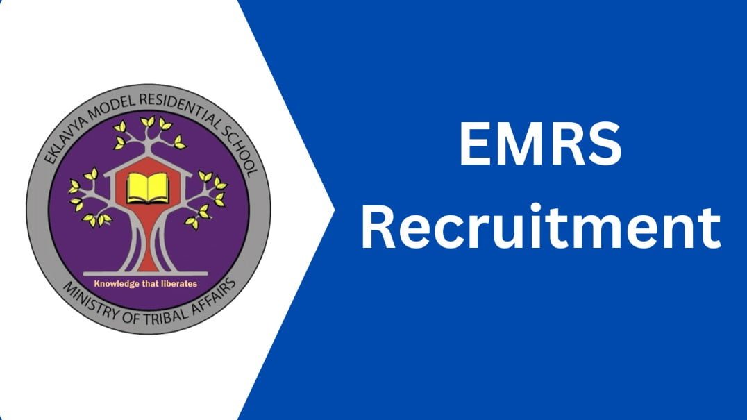EMRS Recruitment 2023 : एकलव्य मॉडेल निवासी शाळांमध्ये 4062 पदांसाठी भरती